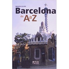 Barcelona De A a Z - Coleção Bagagem De Mão