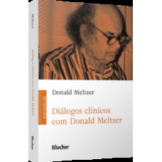 Diálogos clínicos com Donald Meltzer