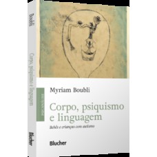 Corpo, psiquisimo e linguagem