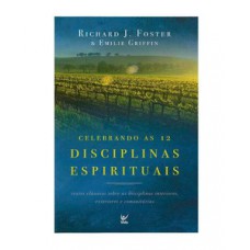 Celebrando as 12 disciplinas espirituais