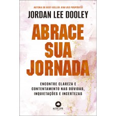 Abrace sua jornada