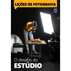 Lições de Fotografia - O Desafio do Estúdio