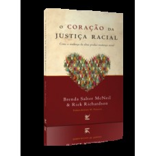 O coração da justiça racial