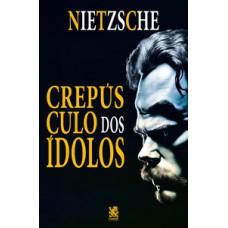 O crepúsculo dos ídolos