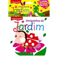 Amiguinhos do Jardim - Livro de Banho