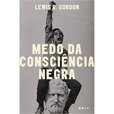 Medo da consciencia negra