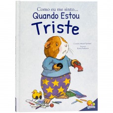 Como eu me sinto (Ed.Luxo): Quando estou triste