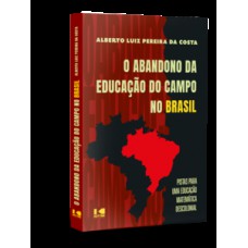 O abandono da educação do campo no Brasil