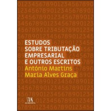 Estudos sobre tributação empresarial e outros escritos