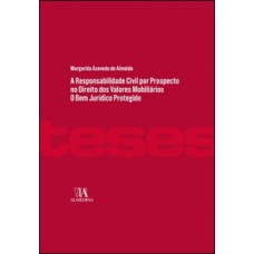 A responsabilidade civil por prospecto no direito dos valores mobiliários