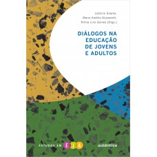 Diálogos na educação de jovens e adultos