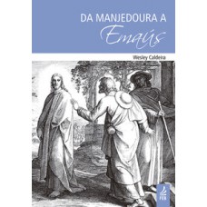 Da manjedoura a Emaús