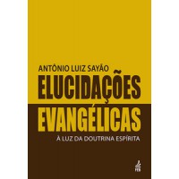 Elucidações evangélicas