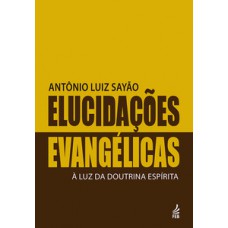 Elucidações evangélicas