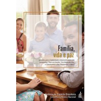 Família, vida e paz