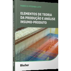 Elementos de teoria da produção e análise insumo-produto