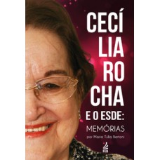 Cecília Rocha e o ESDE: memórias