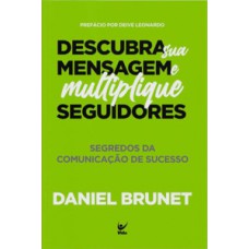 Descubra sua mensagem e multiplique seguidores