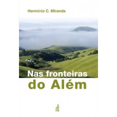 Nas fronteiras do além