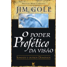 O poder profético da visão