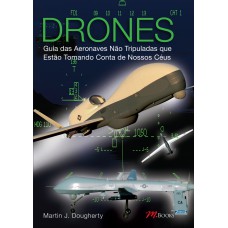 Drones - guia das aeronaves não tripuladas