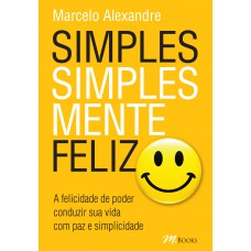 Simples, simplesmente feliz