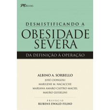 Desmistificando a obesidade severa