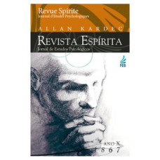 Revista espírita: ano décimo: 1867 Revista espírita: ano décimo: 1867