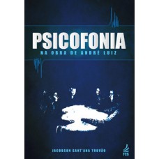 Psicofonia na obra de André Luiz