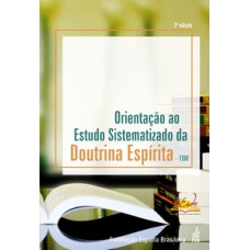 Orientação ao estudo sistematizado da doutrina espírita - ESDE Orientação ao estudo sistematizado da doutrina espírita - ESDE