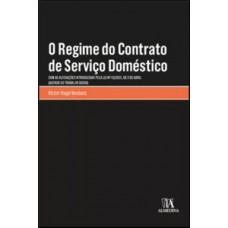 O regime do contrato de serviço doméstico