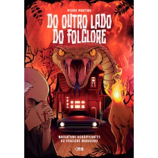 Do outro lado do folclore: narrativas horripilantes do folclore brasileiro