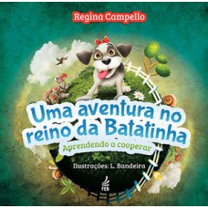Uma aventura no reino da Batatinha