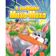 O coelhinho Mexe-Mexe O coelhinho Mexe-Mexe