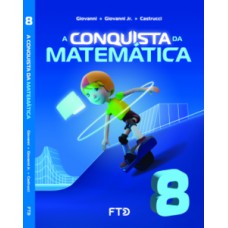 A Conquista da Matemática - 8º ano
