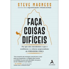 Faça coisas difíceis