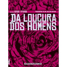 Da loucura dos Homens