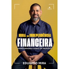 Mira na Independência Financeira