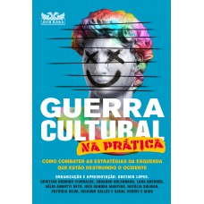 Guerra cultural na prática