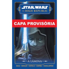 Star wars – the high republic: a lâmina