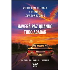 Supernatural - Havera Paz Quando Tudo Acabar