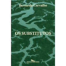 Os substitutos