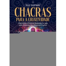 Chacras para a criatividade