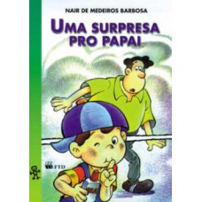 Uma surpresa pro papai