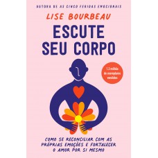 Escute seu corpo