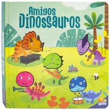 Amigos Barulhentos - Livro sonoro: Amigos Dinossauros