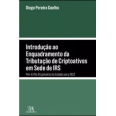 Introdução ao enquadramento da tributação de criptoativos em sede de IRS