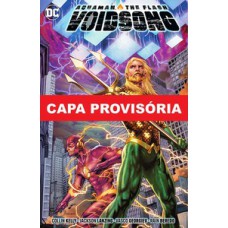 Aquaman & flash: canção do vazio