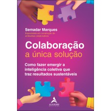 Colaboração a única solução