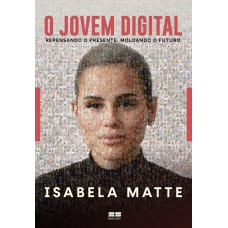 O jovem digital